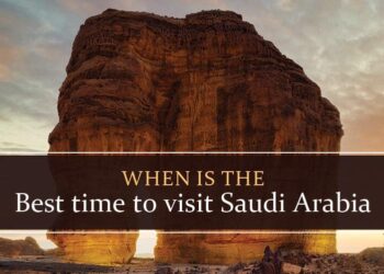 When to travel to Saudi Arabia