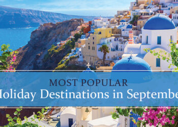 Best holiday destinations in September