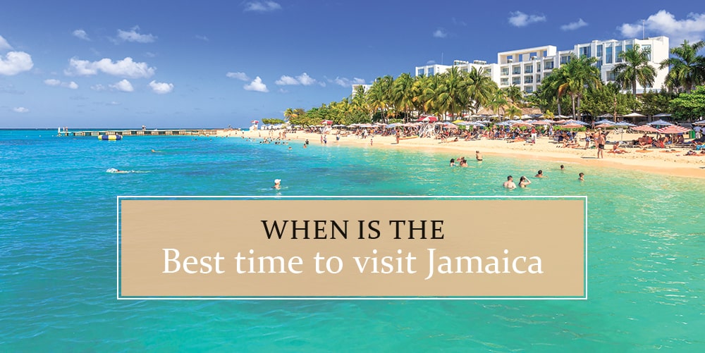 This is The Best Time to Visit Jamaica in 2023