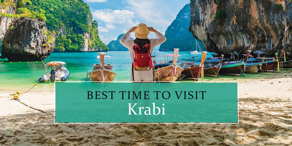 This Is The Best Time To Visit Krabi In 2024