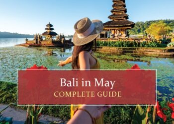 Know all about Bali in May
