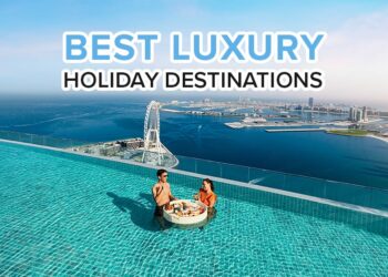 Top luxury holiday destinations