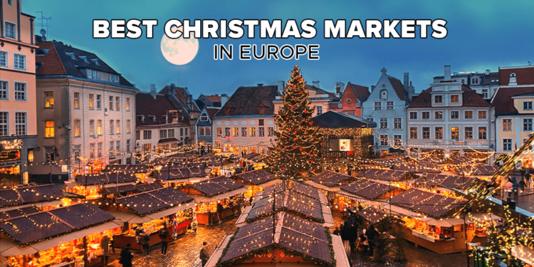 Best Christmas Markets in Europe