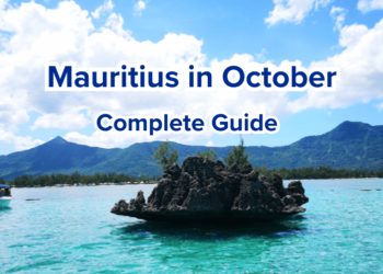 Complete guide to Mauritius in october