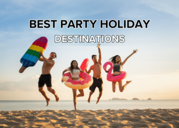 Top party holiday destinations